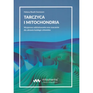 LIVRE - La thyroïde et les mitochondries, par Helena Root Svensson (216 pages) - Viking Supplements